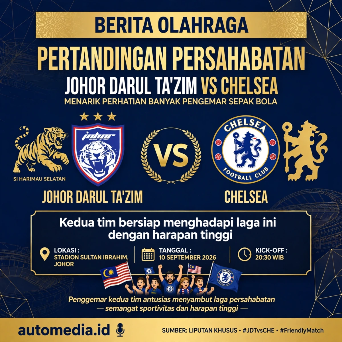 Johor Darul Ta'zim Berhadapan dengan Chelsea dalam Pertandingan Persahabatan
