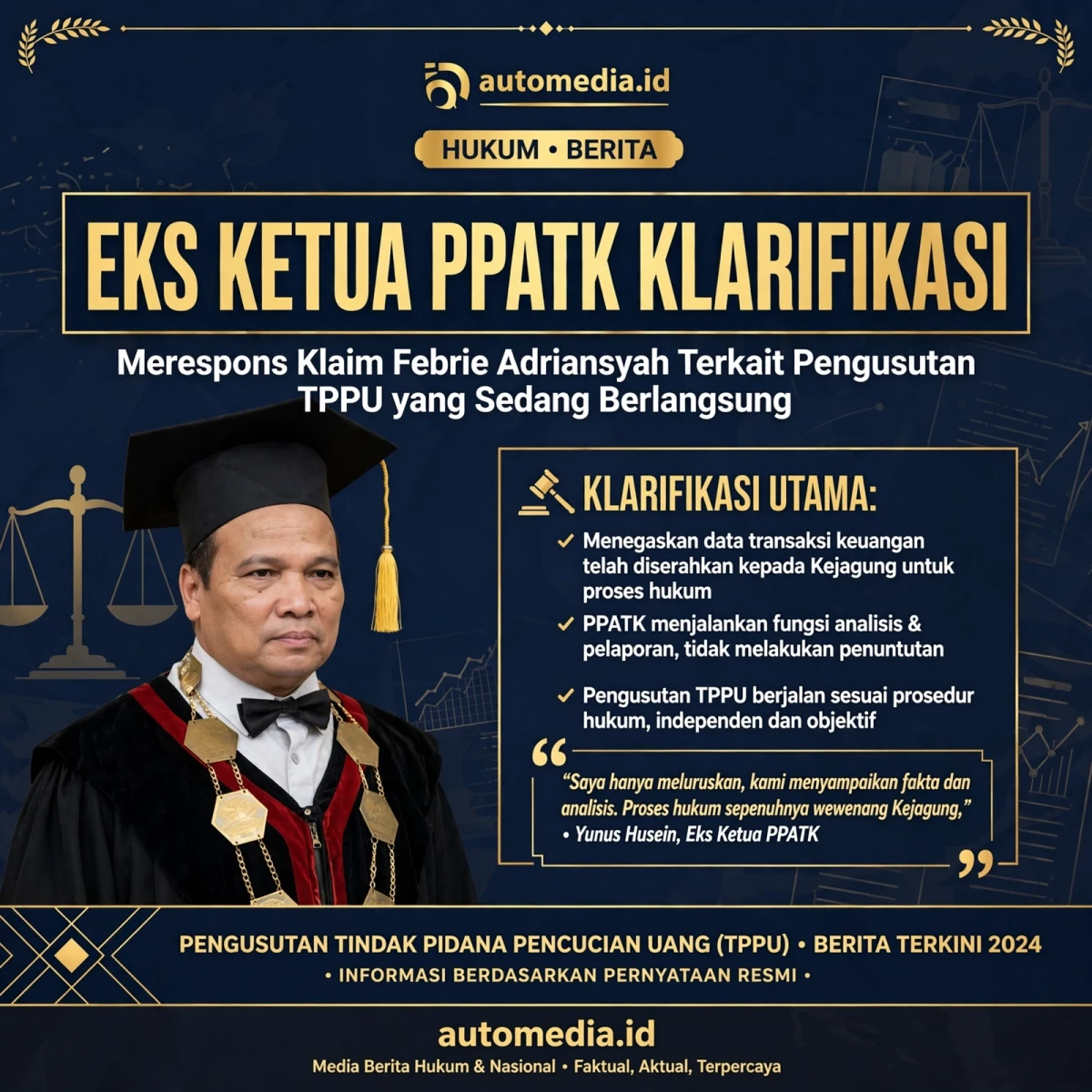 Eks Ketua PPATK Klarifikasi Pengusutan TPPU oleh Febrie Adriansyah